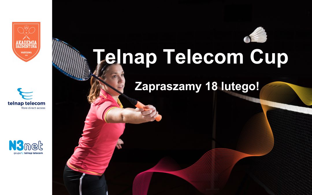Nowa Gra, Nowa Kategoria: Telnap Telecom zaprasza na Turniej Badmintona!